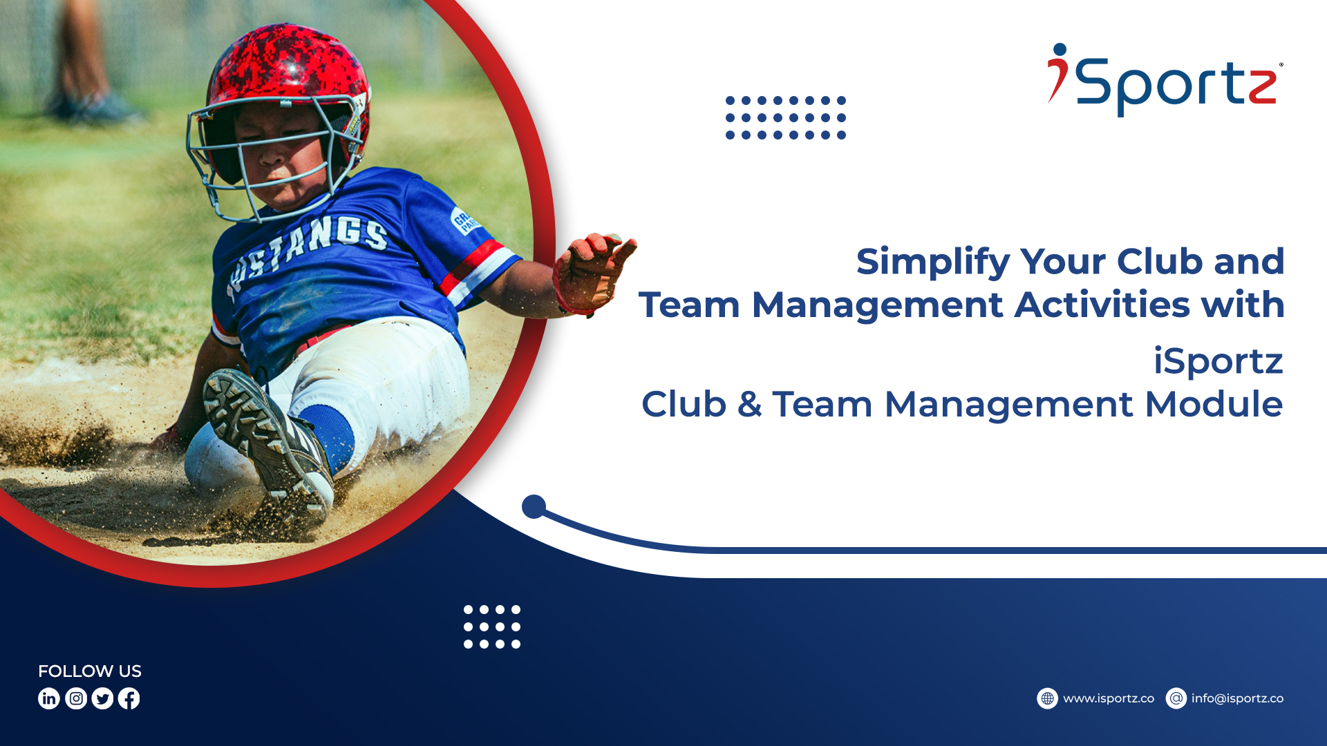 Kid playing baseball, trying to score a run and the text on the right reads “Simplify Your Club and Team Management Activities with iSportz Club and Team Management Module”