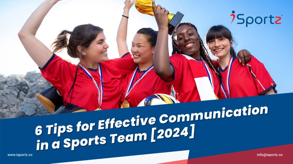 6 Tips for Effective Communication in a Sports Team [2024]
