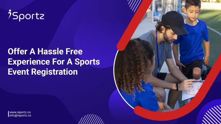Offer a Hassle-free Experience for Sports Event Registration